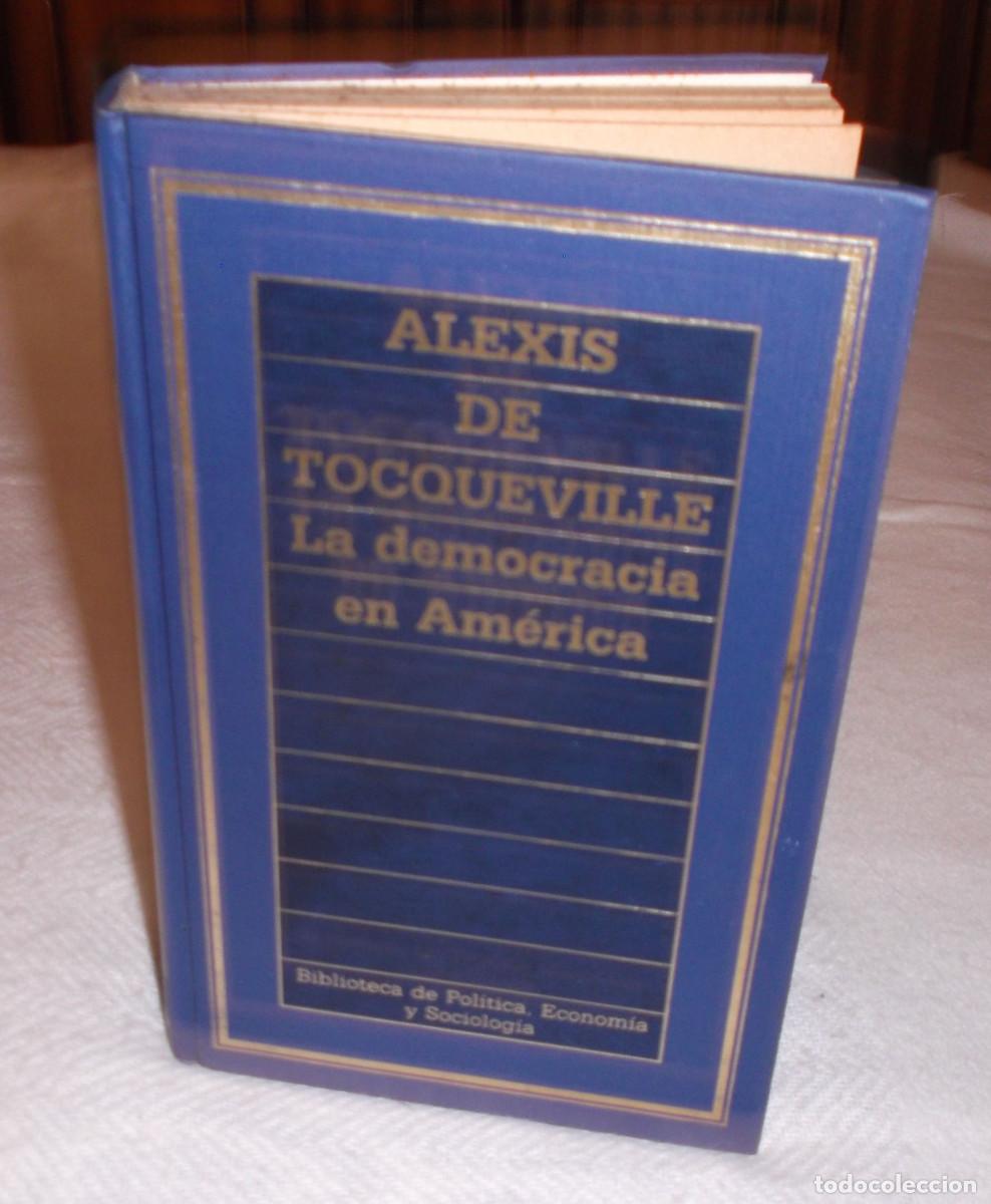 Libri di seconda mano: la democracia en america Alexis de tocqueville a&ntilde;o 1985