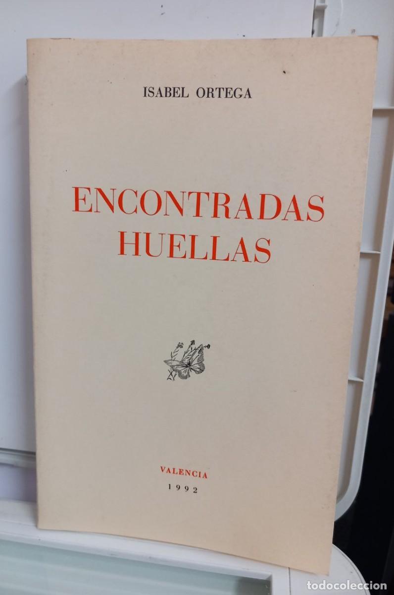 Libros: Encontradas huellas. - ORTEGA, Isabel: - Foto 1