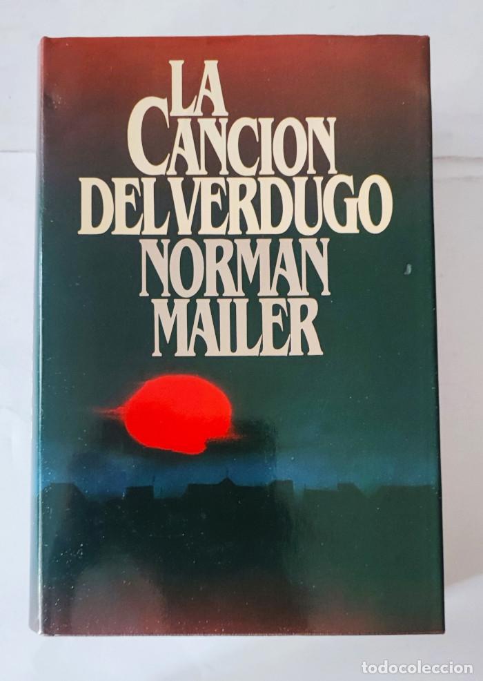 Libros: LA CANCI&Oacute;N DEL VERDUGO - Norman Mailer - Foto 1