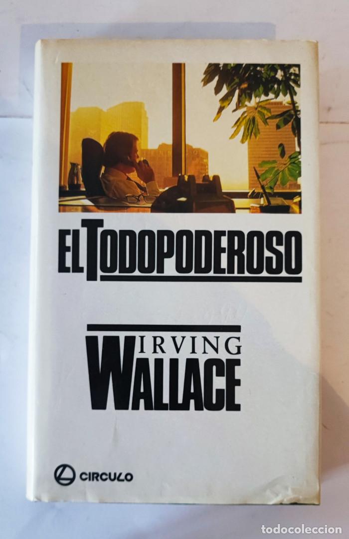 Libros: EL TODOPODEROSO - Irving Wallace - Foto 1
