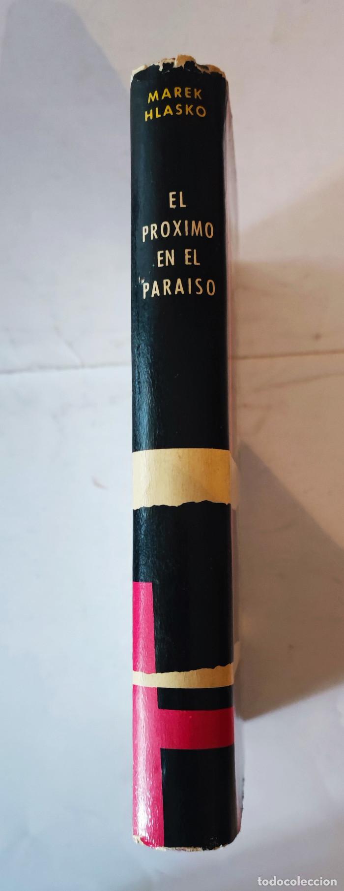 Libros: EL PR&Oacute;XIMO EN EL PARA&Iacute;SO - Marek Hlasko - Foto 2