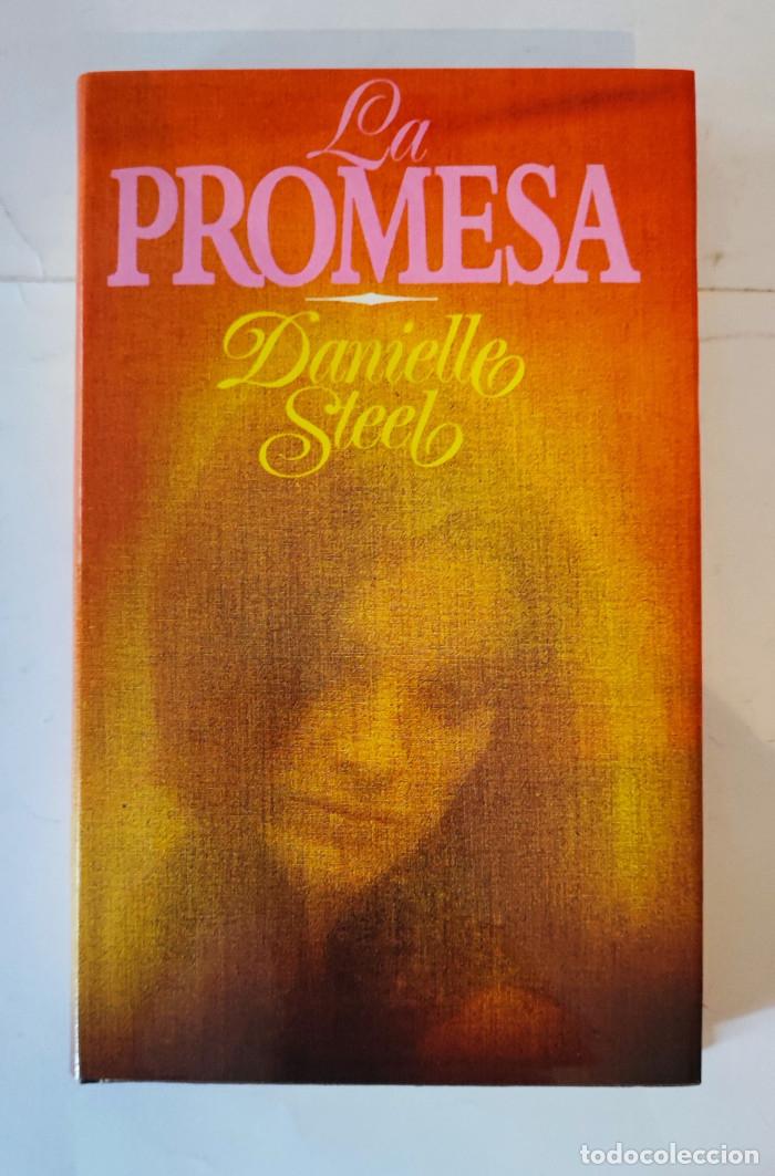 Libros: LA PROMESA - Danielle Steel - Foto 1