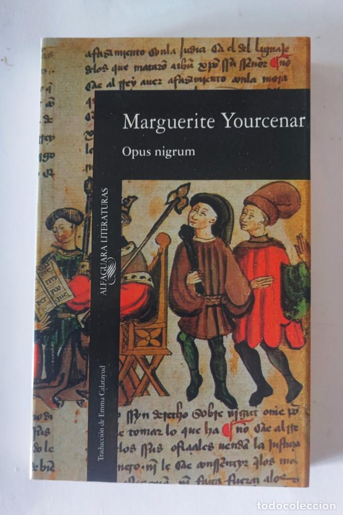 Libros: OPUS NIGRUM - Marguerite Yourcenar - Foto 1