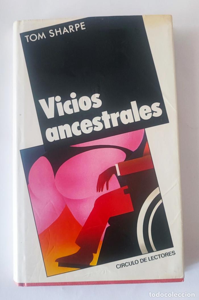 Libros: VICIOS ANCESTRALES - Tom Sharpe - Foto 1