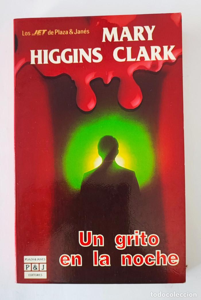 Libros: UN GRITO EN LA NOCHE - Mary Higgins Clark - Foto 1