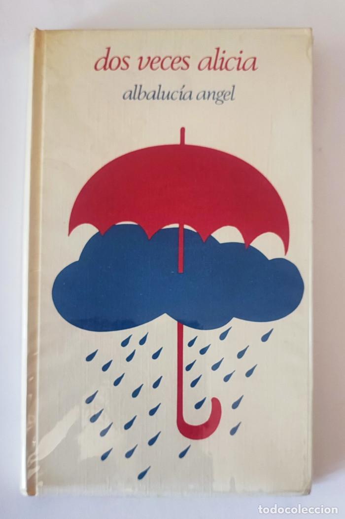 Livres: DOS VECES ALICIA - Albaluc&iacute;a &Aacute;ngel