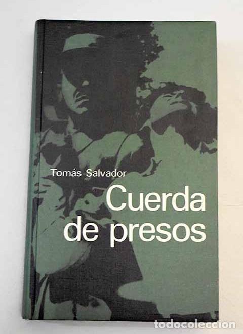 Libros: CUERDA DE PRESOS - Tom&aacute;s Salvador - Foto 1