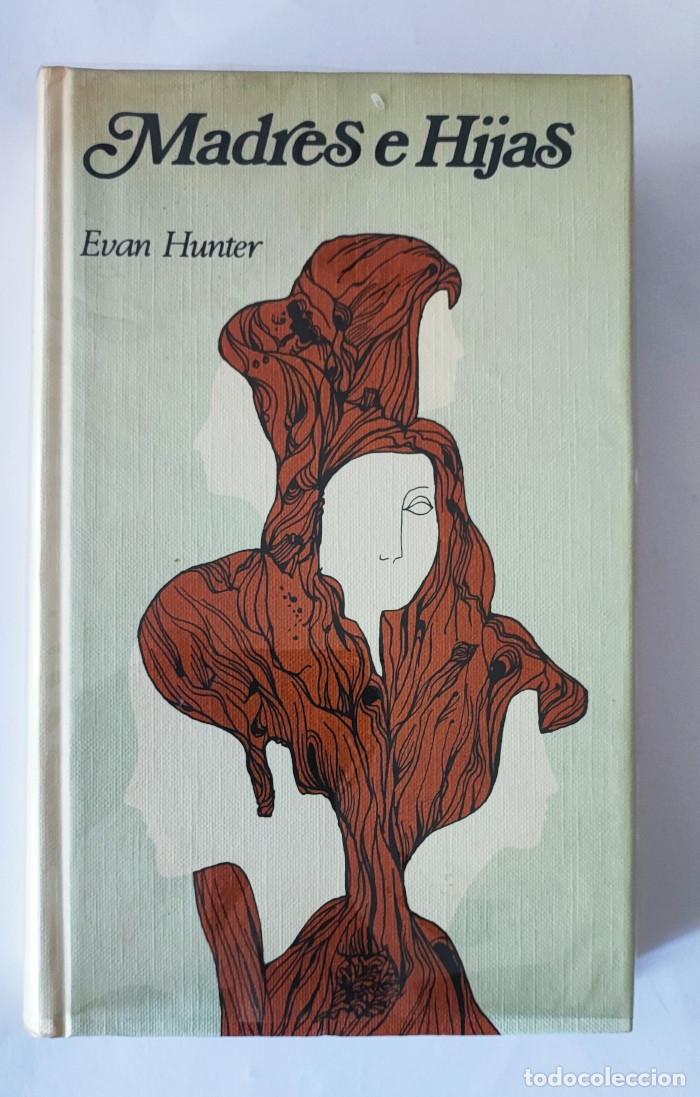 Libros: MADRES E HIJAS - Evan Hunter - Foto 1