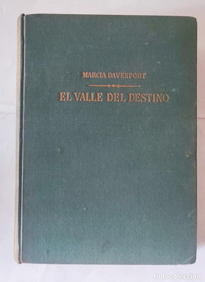 Libros: EL VALLE DEL DESTINO - Marcia Davenport - Foto 1