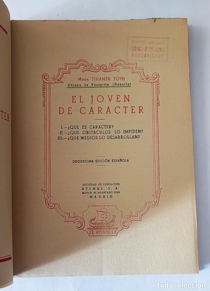 Libros: EL JOVEN DE CAR&Aacute;CTER - Mons. Tiham&eacute;r T&oacute;th - Foto 2
