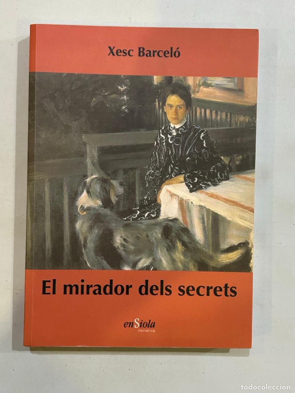 Libros: Xesc Barcel&oacute; - El mirador dels secrets - Foto 1