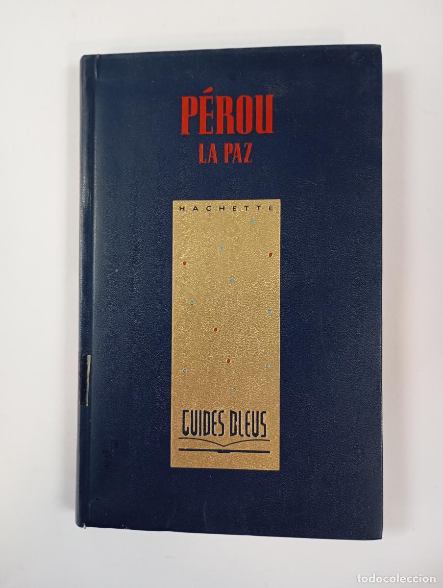 Libros: P&Eacute;ROU. LA PAZ. - ADELAIDE BARBEY. TDK718 - Foto 1