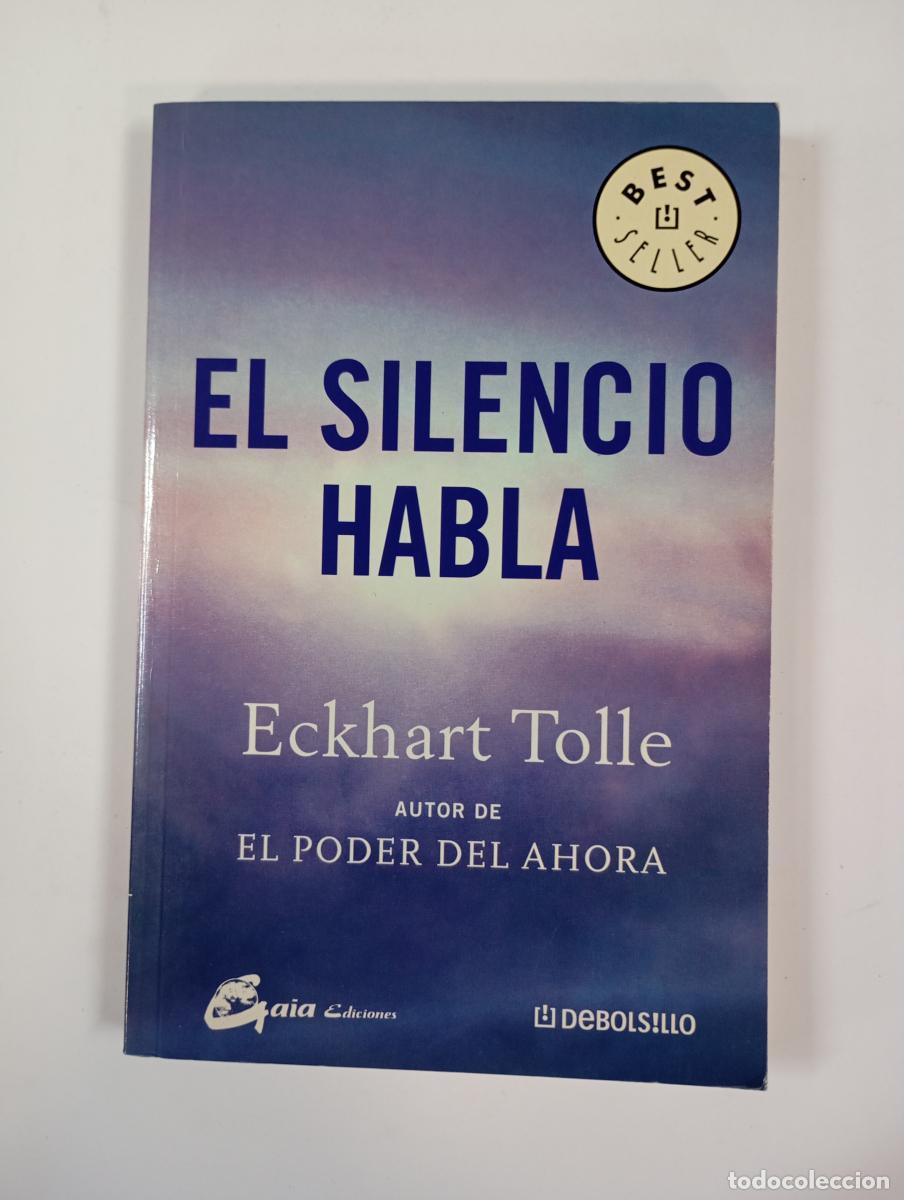 Libros: El silencio habla. - Eckhart Tolle. TDK718 - Foto 1