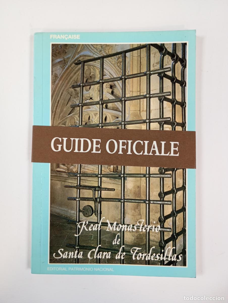 Libri di seconda mano: Monast&egrave;re Royal de Santa Clara de Tordesillas. Guide oficiale. Fran&ccedil;aise. - Carmen Garc&iacute;a-Fr&iacute;as Chec