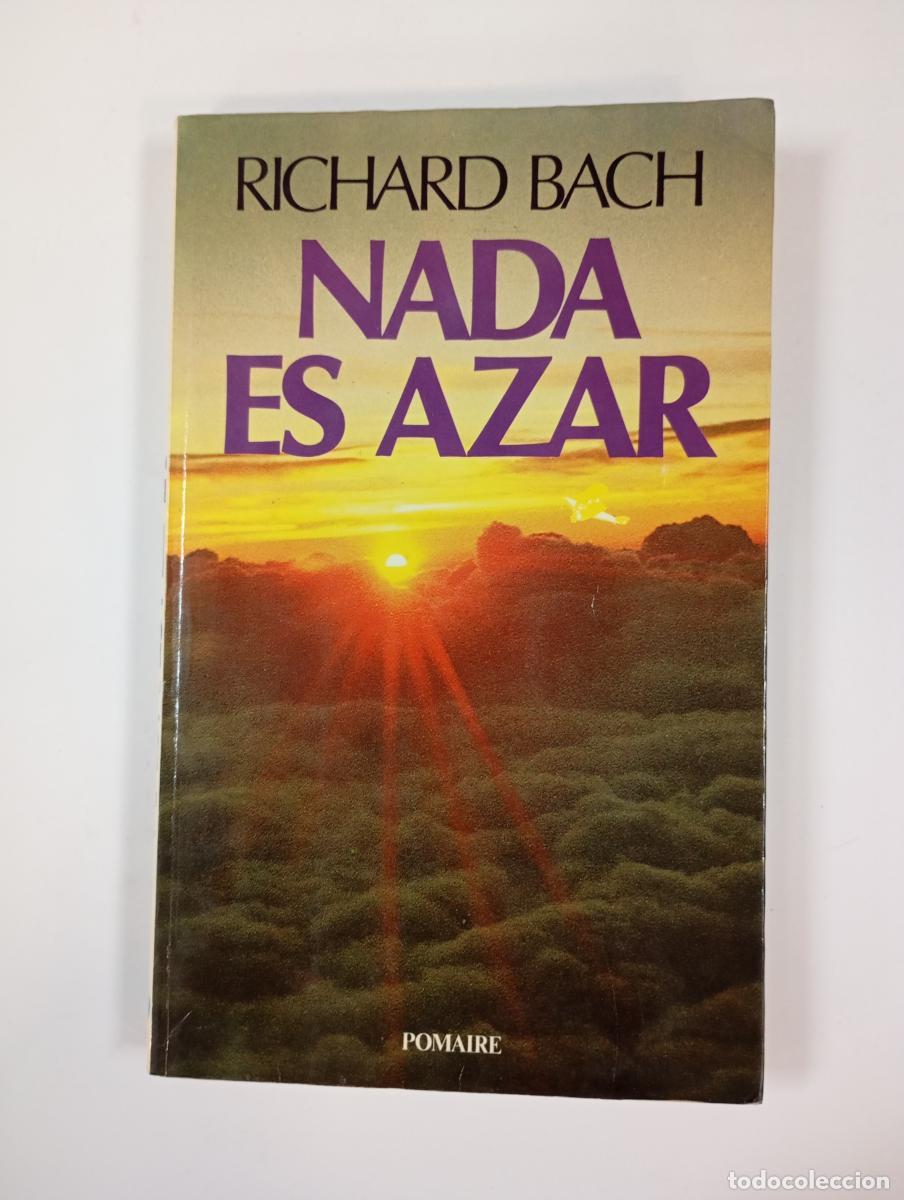 Libros: Nada es azar. - Richard Bach. TDK543 - Foto 1