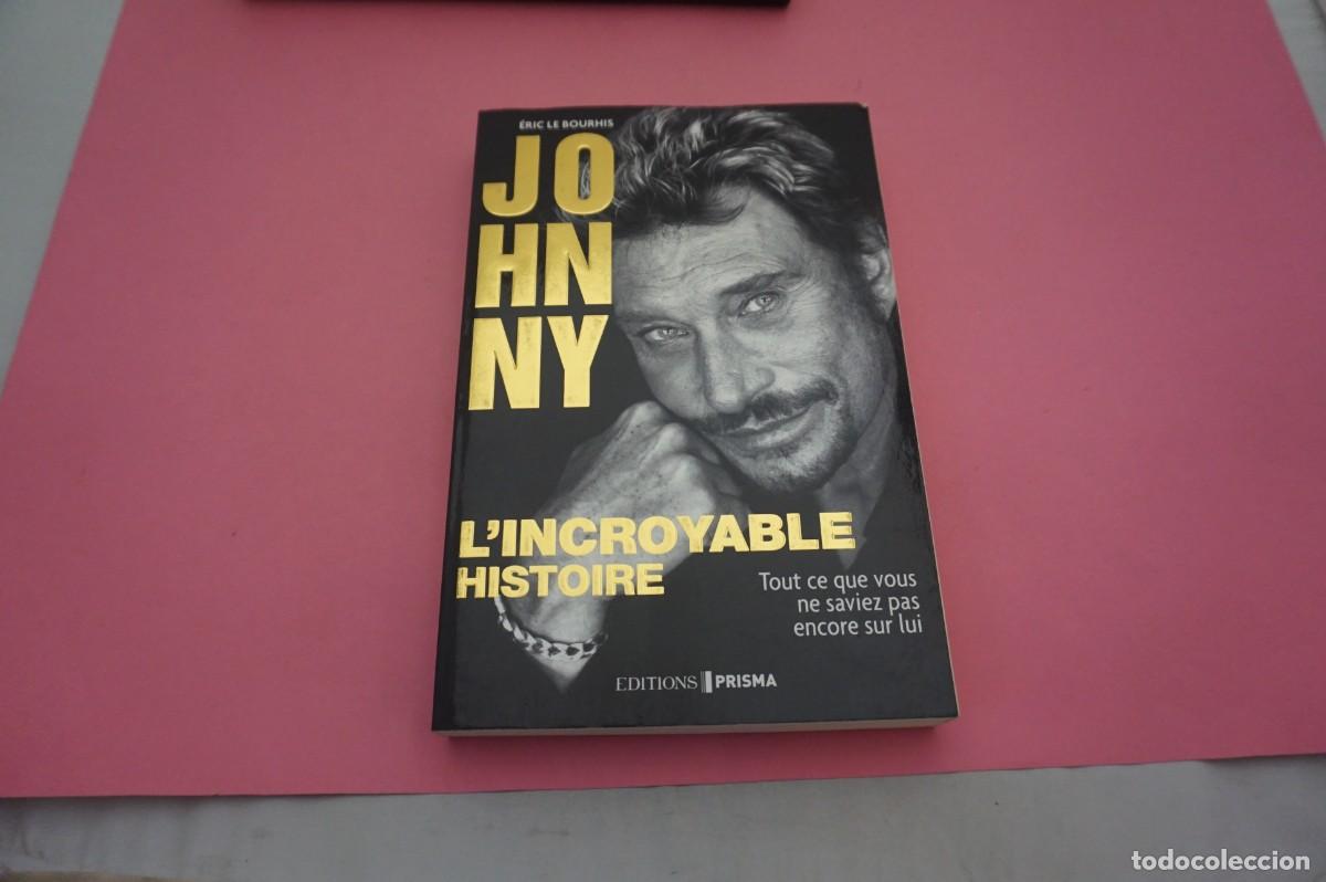 Libros: 21C/ JOHNNY HALLYDAY - ERIC LE BOURHIS / EDITIONS PRISMA - Foto 1