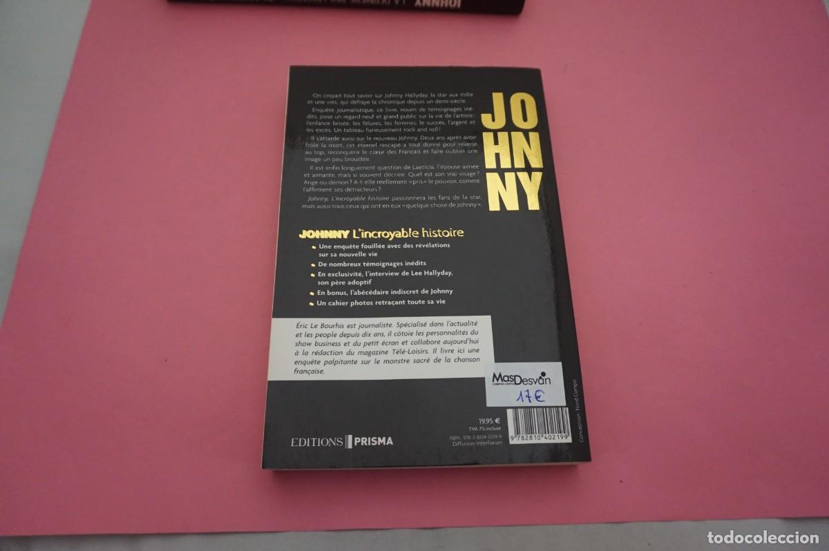 Libros: 21C/ JOHNNY HALLYDAY - ERIC LE BOURHIS / EDITIONS PRISMA - Foto 6