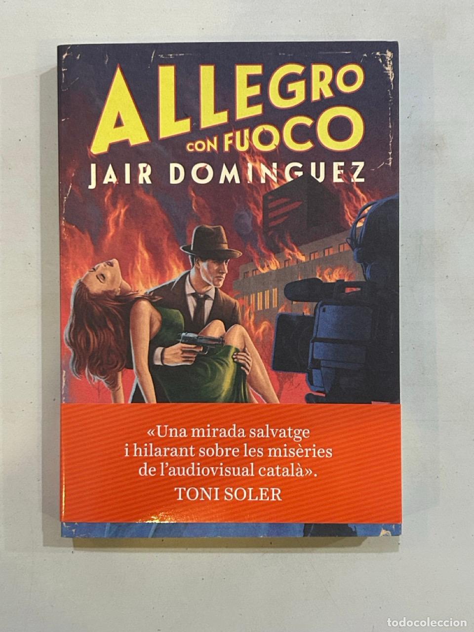 Libros: Jair Dom&iacute;nguez - Allegro con fuoco - Foto 1