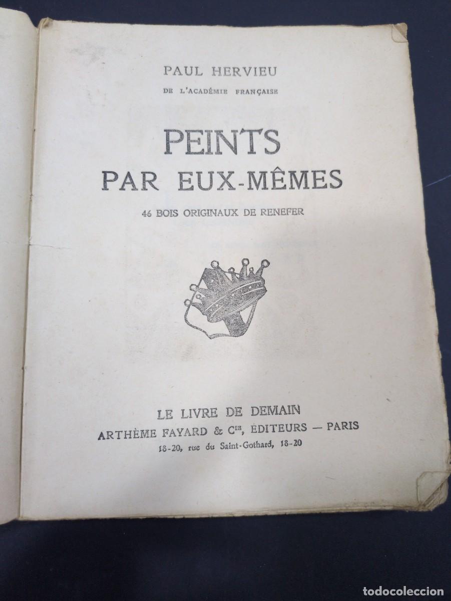 Libros: 1940 PEINTS PAR EUX MEMES - PAUL HERVIEU / EN FRANC&Eacute;S - Foto 3