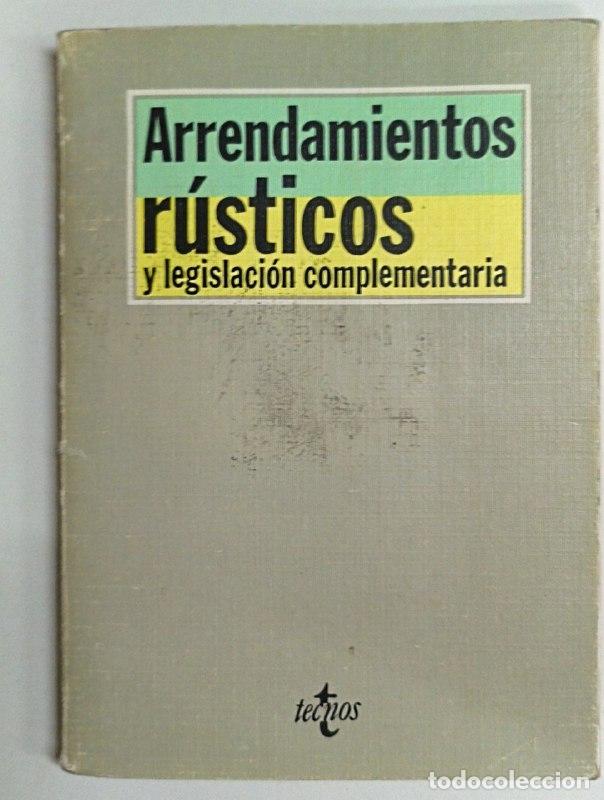 Libros: ARRENDAMIENTOS RUSTICOS Y LEGISLACION COMPLEMENTARIA - Foto 1