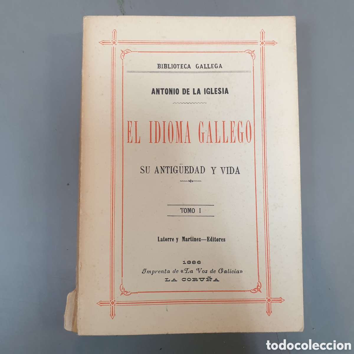 Libros: El idioma Gallego Antonio de la Iglesia - Foto 1