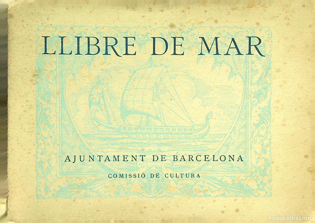 Libros: LLIBRE DE MAR - AYUNTAMIENTO DE BARCELONA - 1921 - Foto 1