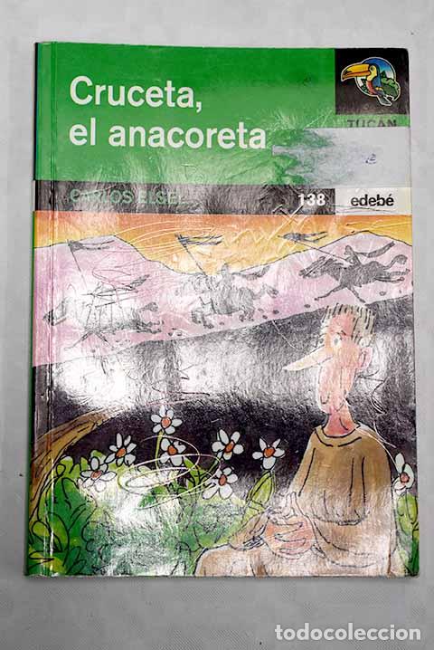 Libros: Cruceta, el anacoreta.- Elsel, Carlos - Foto 1