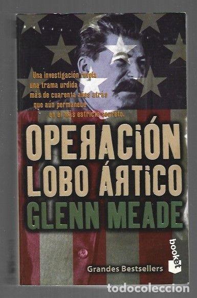 Libros: OPERACION LOBO ARTICO - MEADE, GLENN - Foto 1