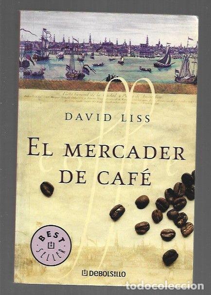 Libros: MERCADER DE CAFE - EL - LISS, DAVID - Foto 1
