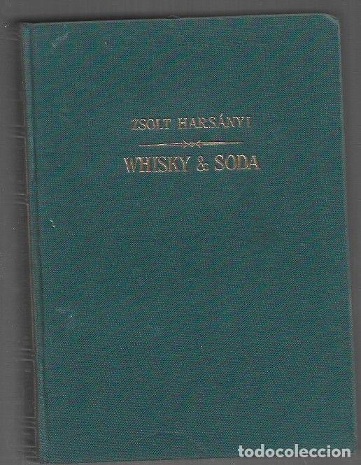 Libros: WHISKY & SODA - HARSANYI, ZSOLT - Foto 1