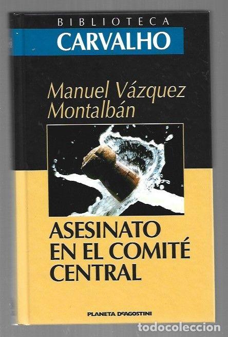 Libros: ASESINATO EN EL COMITE CENTRAL - VAZQUEZ MONTALBAN, MANUEL - Foto 1