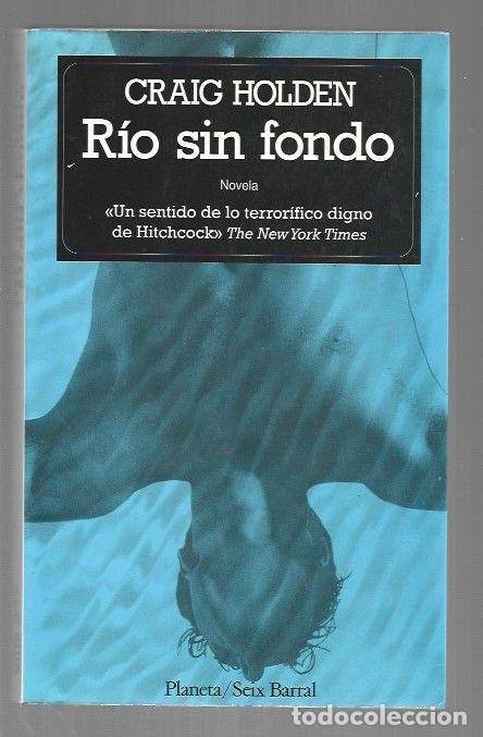 Libros: RIO SIN FONDO - HOLDEN, CRAIG - Foto 1
