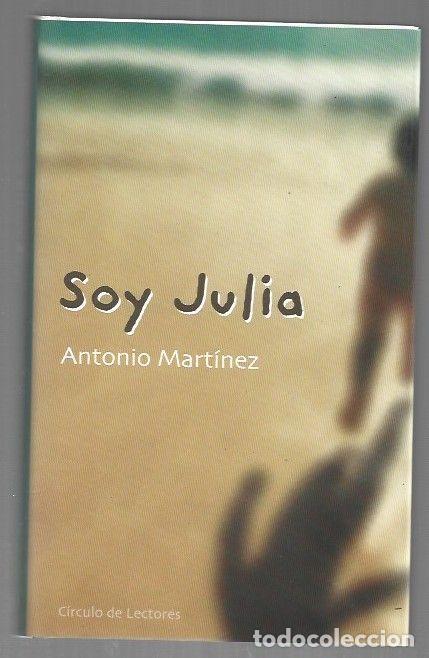 Libros: SOY JULIA - MARTINEZ, ANTONIO - Foto 1
