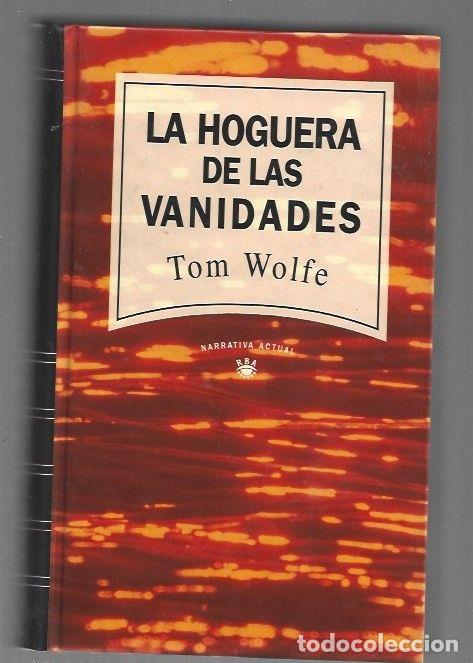 Libros: HOGUERA DE LAS VANIDADES - LA - WOLFE, TOM - Foto 1