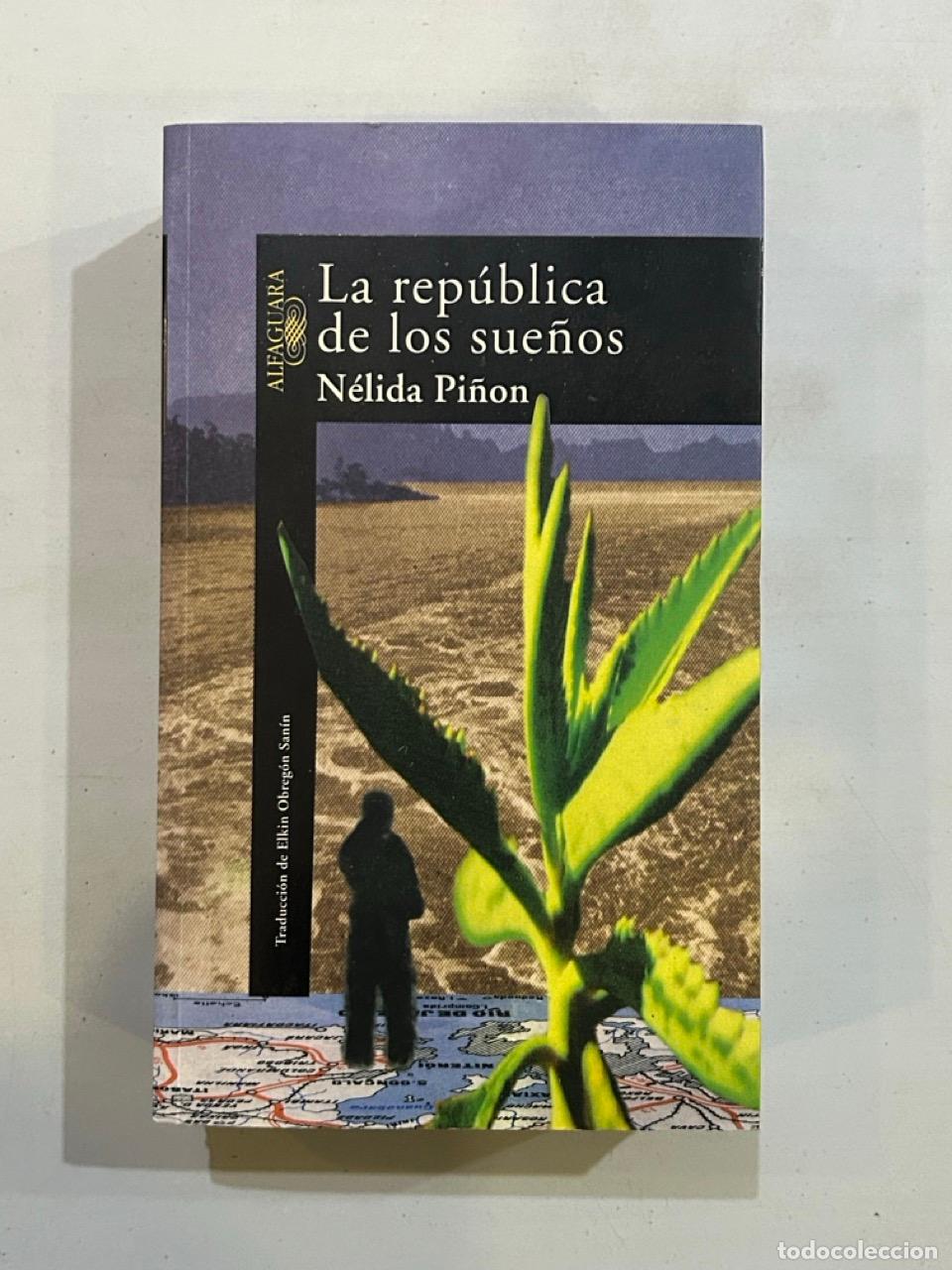 Libros: N&eacute;lida Pi&ntilde;on - La rep&uacute;blica de los sue&ntilde;os - Foto 1