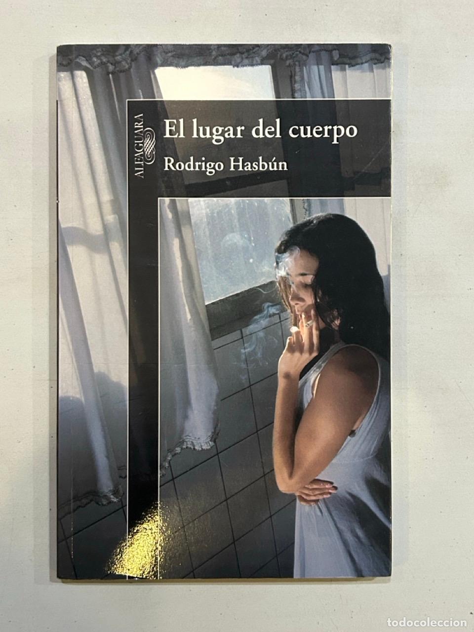 Libros: Rodrigo Hasb&uacute;n - El lugar del cuerpo - Foto 1