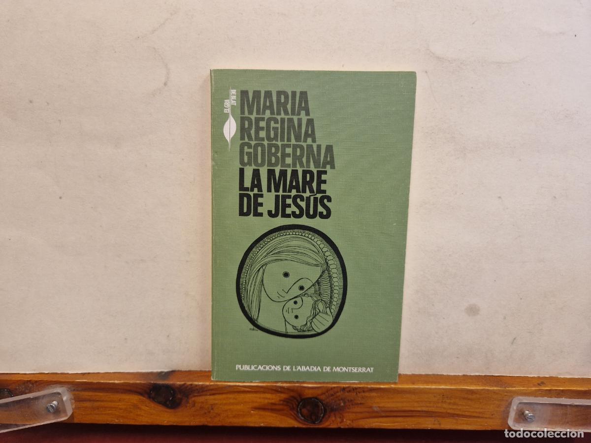 Livros em segunda m&atilde;o: MARIE REGINA GOBERNA. LA MARE DE JESUS.