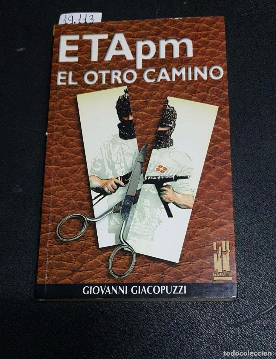 Libros: ETApm EL OTRO CAMINO  -  GIACOPUZZI, Giovanni - Foto 1