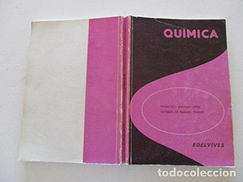 Libros: QU&Iacute;MICA Edelvives - Salinas L&oacute;pez/De Manuel Torres - Foto 1