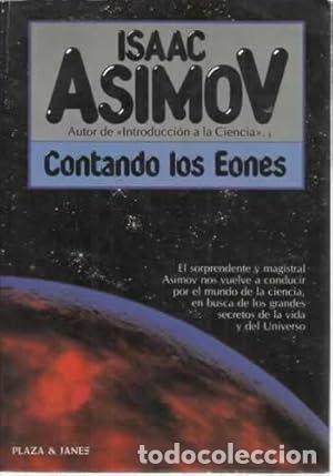 Libros: CONTANDO LOS EONES - Asimov,Isaac