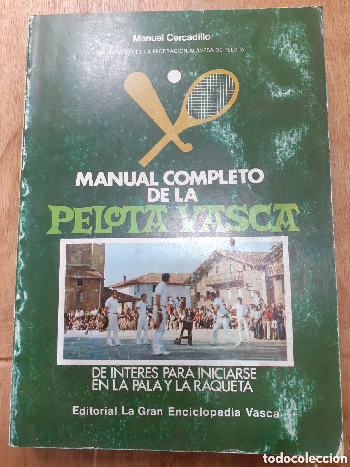 Libros: Manual completo de la pelota vasca. Manuel Cercadillo. - Foto 1
