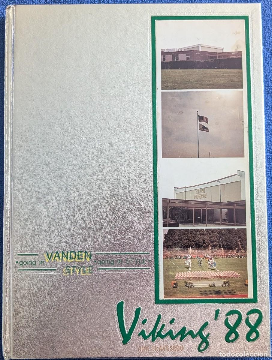 Libros: Vanden High School - 1988 Saga - Viking 88 - Fairfield - California - USA