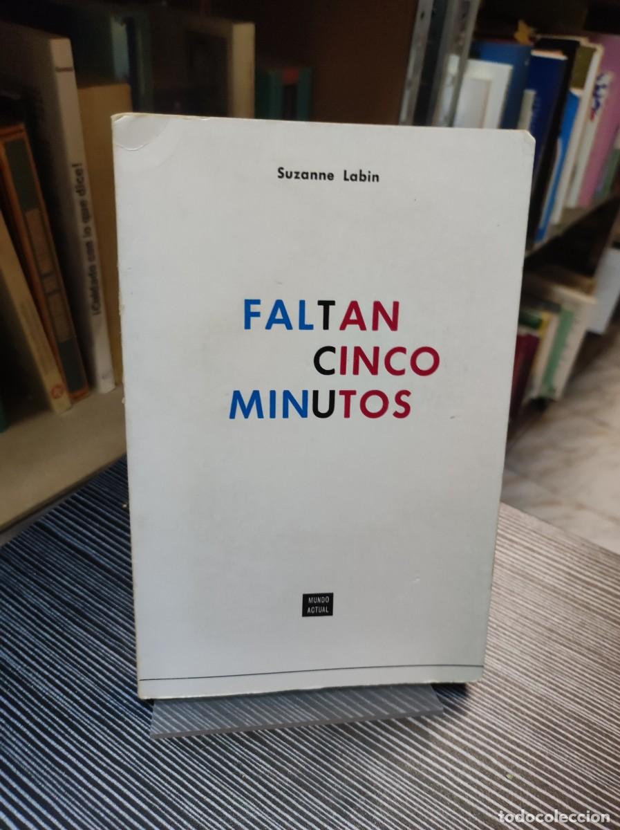 Libros: FALTAN CINCO MINUTOS SUZANNE LOBIN - Foto 1