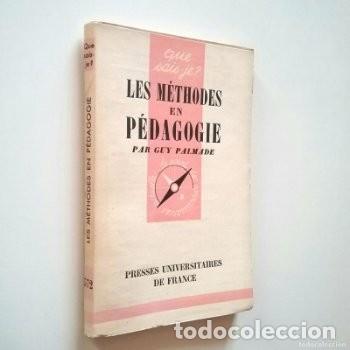 Libros: Guy Palmade - Les M&eacute;thodes en P&eacute;dagogie - Foto 1