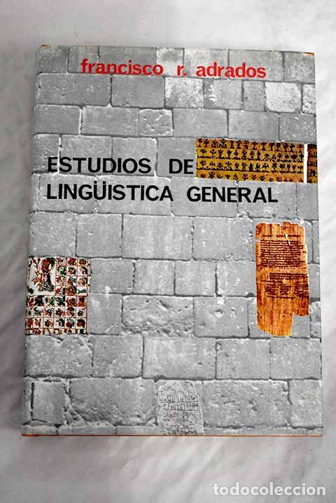 Libros: Estudios de lingu&iacute;stica general.- Rodr&iacute;guez Adrados, Francisco - Foto 1
