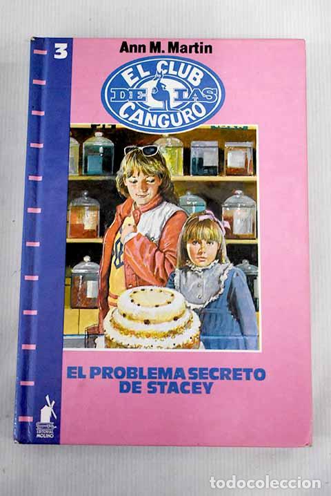 Libros: El problema secreto de Stacey.- Martin, Ann M. - Foto 1