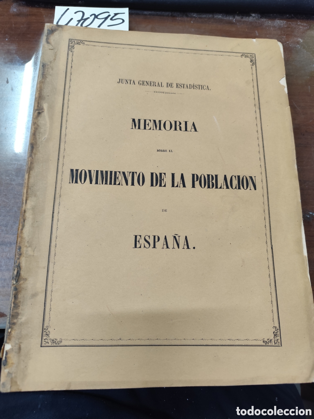 Livres: MEMORIA SOBRE EL MOVIMIENTO DE LA POBLACION DE ESPA&Ntilde;A EN LOS A&Ntilde;OS 1858, 1859, 1860 Y 1861. A&ntilde;o 1863