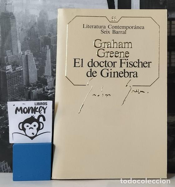 Libros: El doctor Fischer de Ginebra - Graham Greene