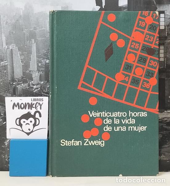 Libros: Veinticuatro horas en la vida de una mujer - Stefan Zweig