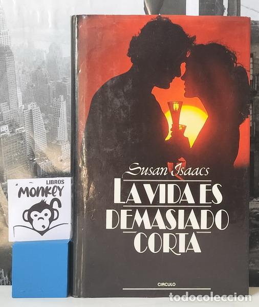 Libros: La vida es demasiado corta - Susan Isaacs - Foto 1